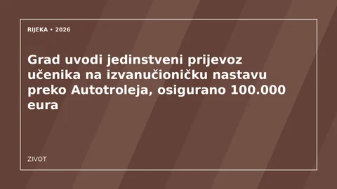 Originalna urednička ilustracija za članak: Grad uvodi jedinstveni prijevoz učenika na izvanučioničku nastavu preko Autotroleja, osigurano 100.000 eura