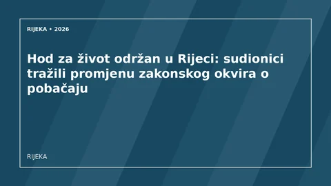 Originalna urednička ilustracija za članak: Hod za život održan u Rijeci: sudionici tražili promjenu zakonskog okvira o pobačaju