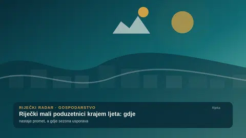 Riječki mali poduzetnici krajem ljeta: gdje nastaje promet, a gdje sezona usporava