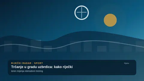 Trčanje u gradu uzbrdica: kako riječki teren mijenja rekreativni trening