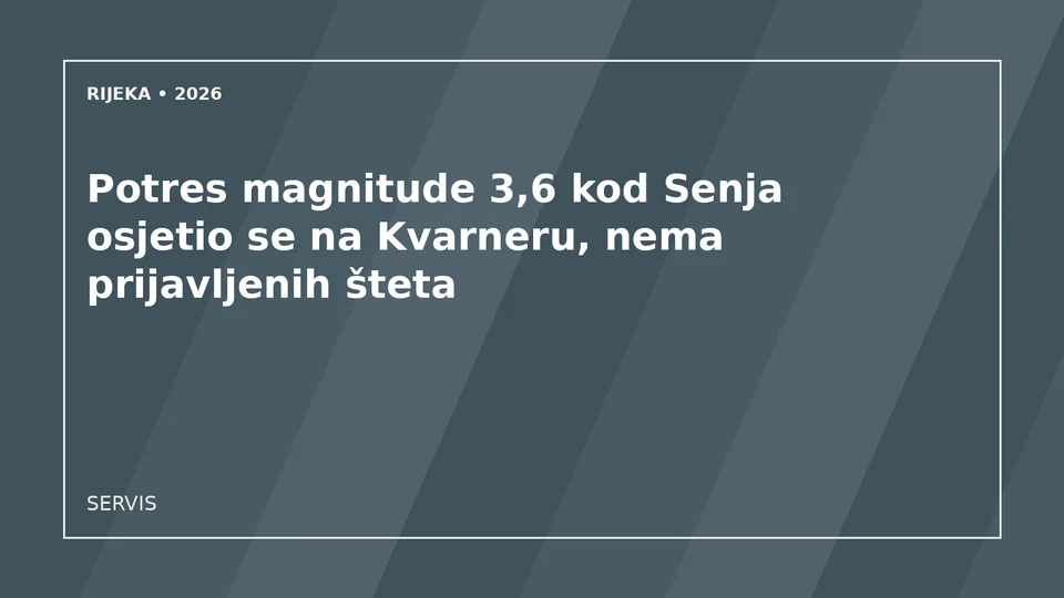 Originalna urednička ilustracija za članak: Potres magnitude 3,6 kod Senja osjetio se na Kvarneru, nema prijavljenih šteta